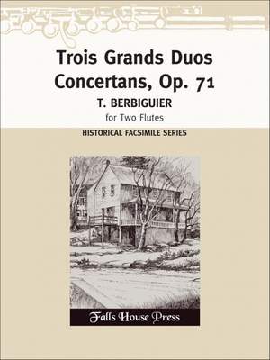 T. Berbiguier: Trois Grands Duos Concetans Op. 71