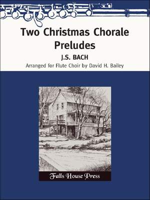 Johann Sebastian Bach: Two Christmas Chorale Preludes
