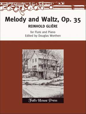 Reinhold Glière: Melody & Waltz, Op.35