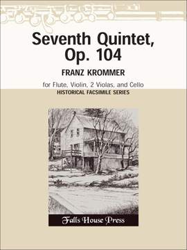 Franz Krommer: Seventh Quintet Op. 104 (Facsimile) for Flute