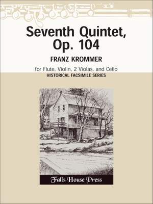 Franz Krommer: Seventh Quintet Op. 104 (Facsimile) for Flute