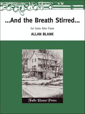 Allan Blank: ...And The Breath Stirred...