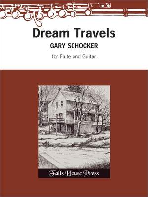 Gary Schocker: Dream Travels for Flute & Guitar