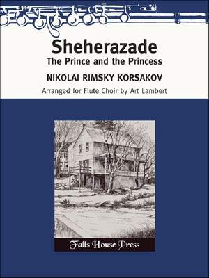 Nikolai Rimsky-Korsakov: Sheherazade, The Prince and The Princess