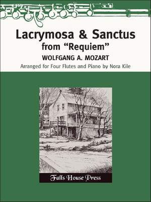 Wolfgang Amadeus Mozart: Lacrymosa & Sanctus From Requiem