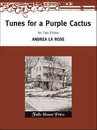 Andrea LaRose: Tunes for A Purple Cactus