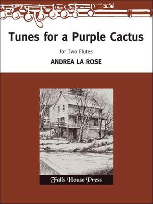 Andrea LaRose: Tunes for A Purple Cactus