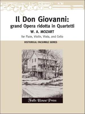 Wolfgang Amadeus Mozart: Il Don Giovanni: Grand' Opera Ridotta (Facsimile)