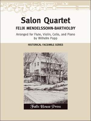Felix Mendelssohn Bartholdy: Salon Quartet By Mendelssohn