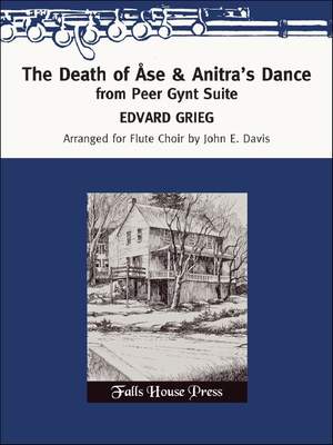 Edvard Grieg: The Death Of Ase & Anitra's Dance