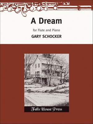 Gary Schocker: A Dream