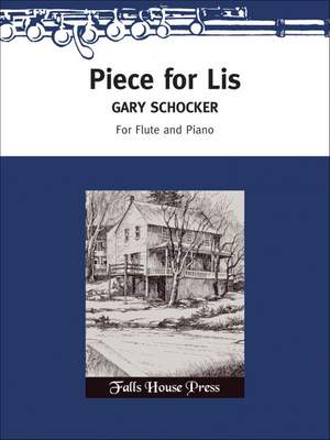Gary Schocker: Piece for Lis for Flute and Piano
