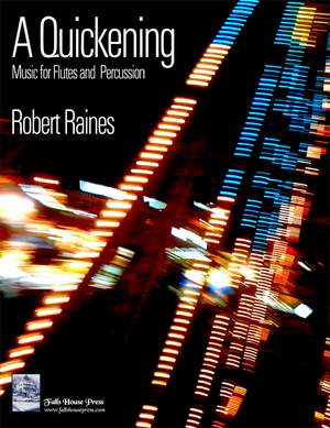 Robert Raines: A Quickening