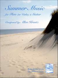 Allen Krantz: Summer Music for Flute (Or Violin) & Guitar
