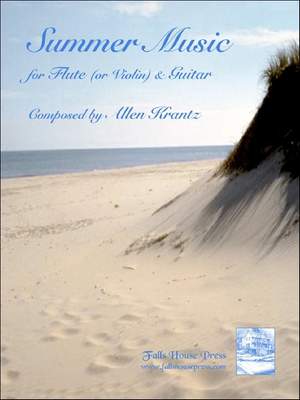 Allen Krantz: Summer Music for Flute (Or Violin) & Guitar