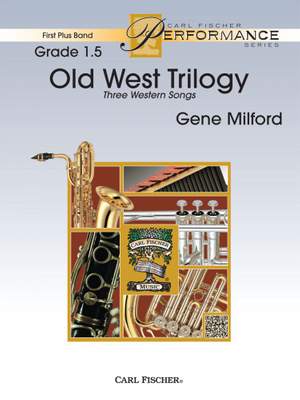 Gene Milford: Old West Trilogy