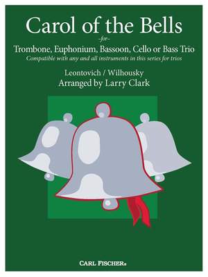 Carol of the Bells for Trombone, Euphonium, Bassoon, Cello or Bass Trio