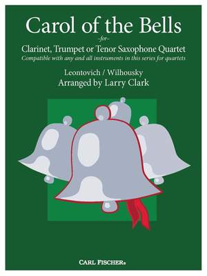 Carol of the Bells for Clarinet, Trumpet or Tenor Saxophone Quartet