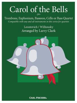 Carol of the Bells for Trombone, Euphonium, Bassoon, Cello or Bass Quartet