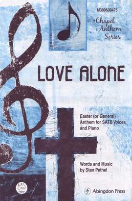 Stan Pethel: Love Alone