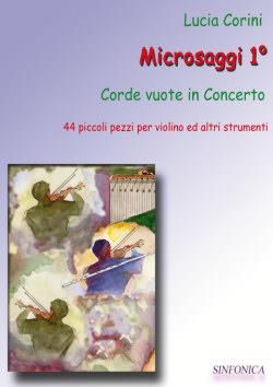 Lucia Corini: Microsaggi 1 -Corde vuote in concerto