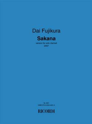 Dai Fujikura: Sakana - Clarinet Version (2007)