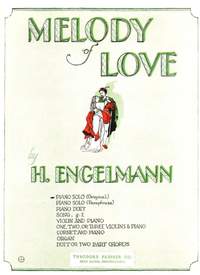 Hans Engelmann: Melody Of Love, Op. 600