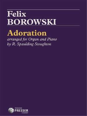 Felix Borowski: Adoration