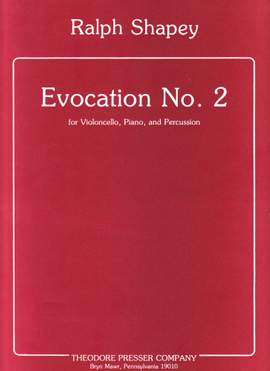 Ralph Shapey: Evocation No. 2