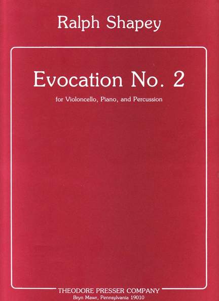 Ralph Shapey: Evocation No. 2