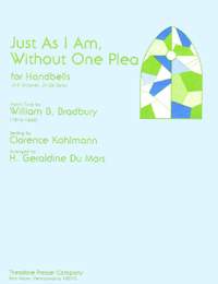 William B. Bradbury: Just As I Am, Without One Plea