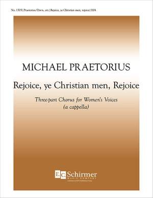 Michael Praetorius: Rejoice Ye Christian Men