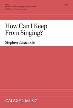Stephen Caracciolo: How Can I Keep From Singing?