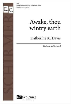 Awake, thou wintry earth