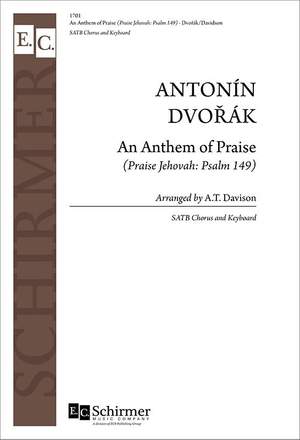 Antonín Dvořák: Praise Jehovah: Psalm 149