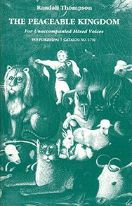 Randall Thompson: The Peaceable Kingdom