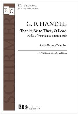 Georg Friedrich Händel: Thanks Be To Thee, O Lord!