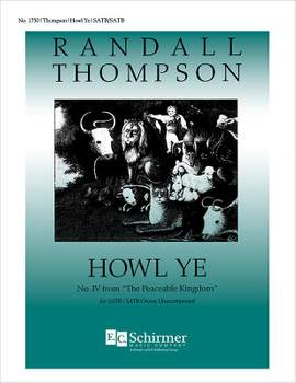 Randall Thompson: The Peaceable Kingdom: Howl ye