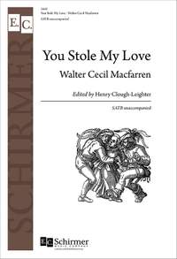 Walter Cecil MacFarren: You Stole My Love