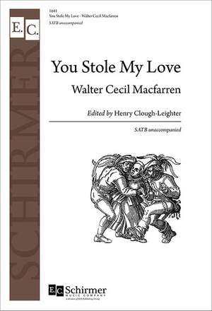 Walter Cecil MacFarren: You Stole My Love