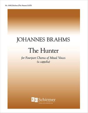 Johannes Brahms: Marienlieder: No. 4. The Hunter