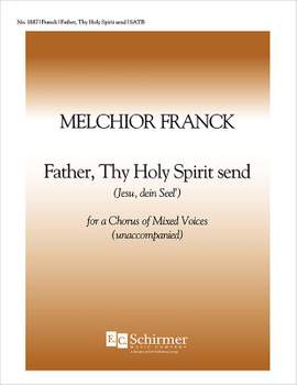 Melchior Franck: Father, Thy Holy Spirit Send