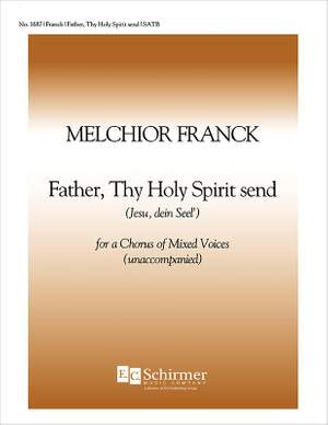 Melchior Franck: Father, Thy Holy Spirit Send