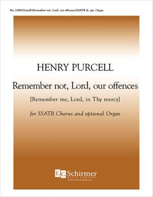Henry Purcell: Remember Not, Lord, Our Offences