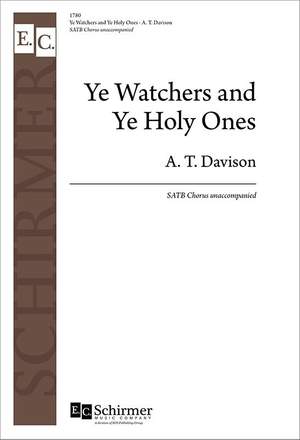 Ye Watchers and Ye Holy Ones