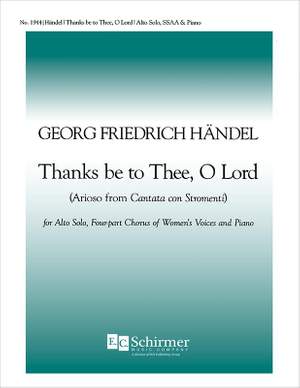 Georg Friedrich Händel: Thanks Be To Thee, O Lord