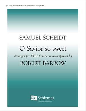 Samuel Scheidt: O Savior So Sweet