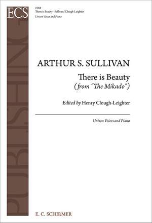 Arthur Sullivan: Mikado: There is Beauty