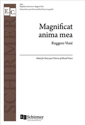 Ruggero Vene: Magnificat Anima Mea