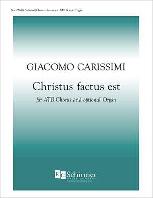 Giacomo Carissimi: Christus Factus Est